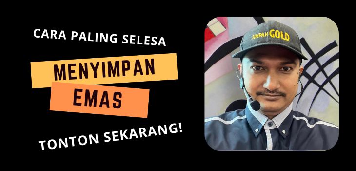 Cara Paling Selesa Menyimpan Emas